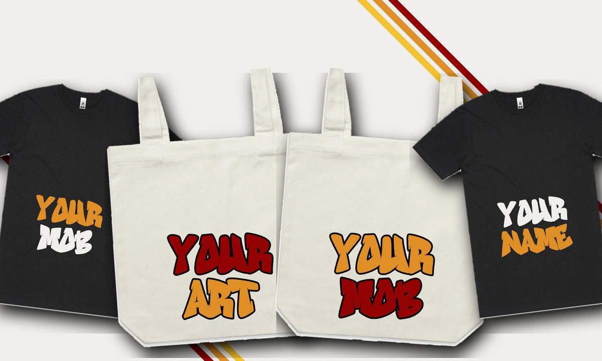 Customise your own — Ngurrbul tote bags and tees printed with your own design
